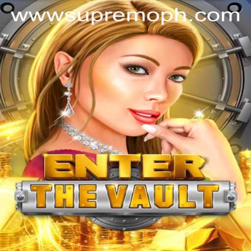 EntertheVault: Exploring the Thrilling World of Supremoph